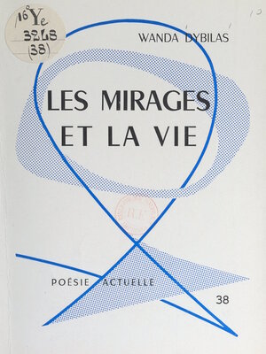 cover image of Les mirages et la vie